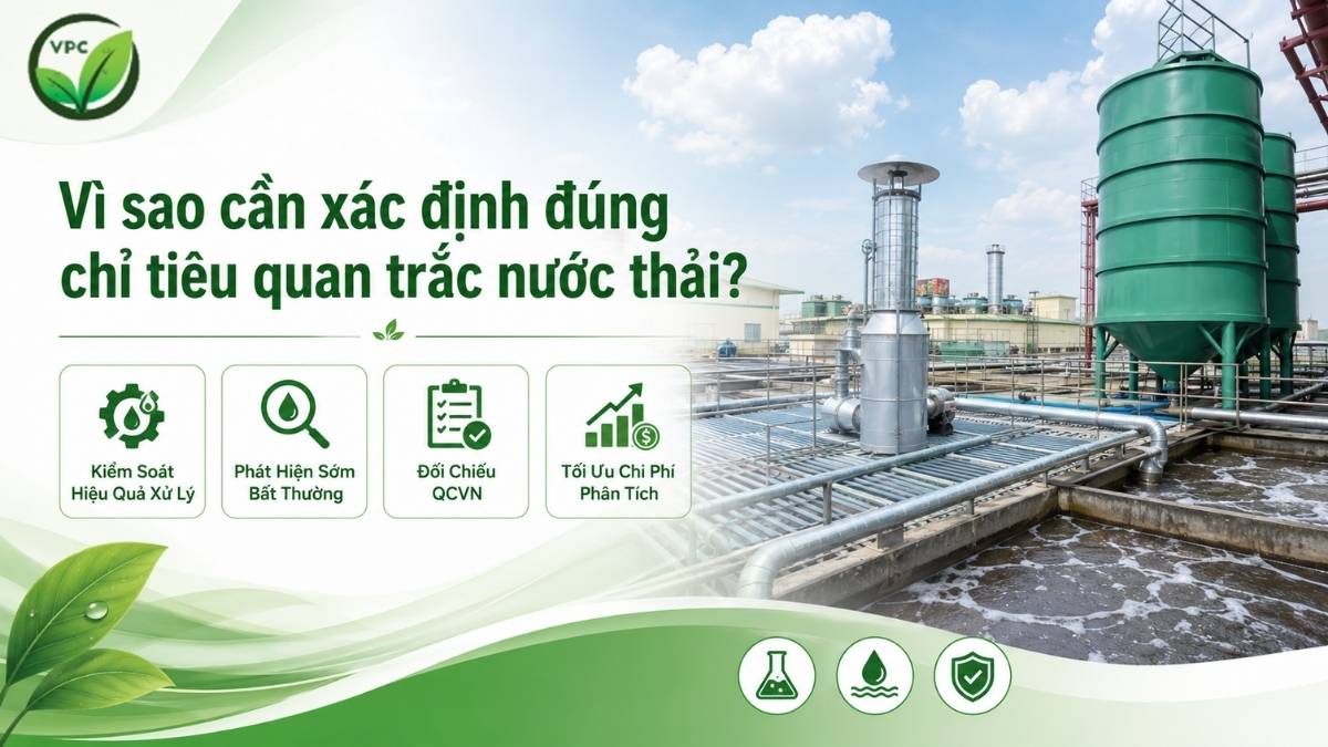 tại sao cần xác định đúng chỉ tiêu quan trắc nước thải