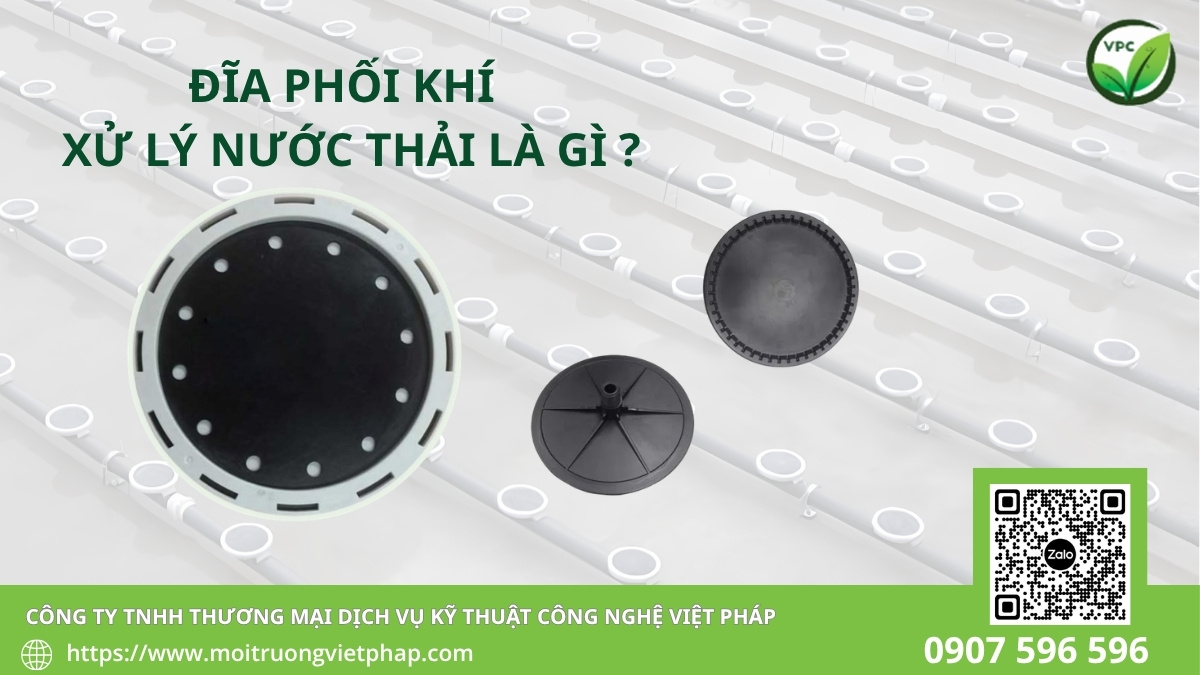 Đĩa phối khí xử lý nước thải là gì 