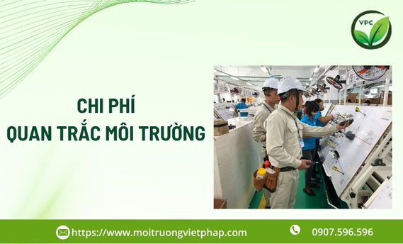 Chi phí quan trắc môi trường 2026: Báo giá chi tiết từ A–Z 