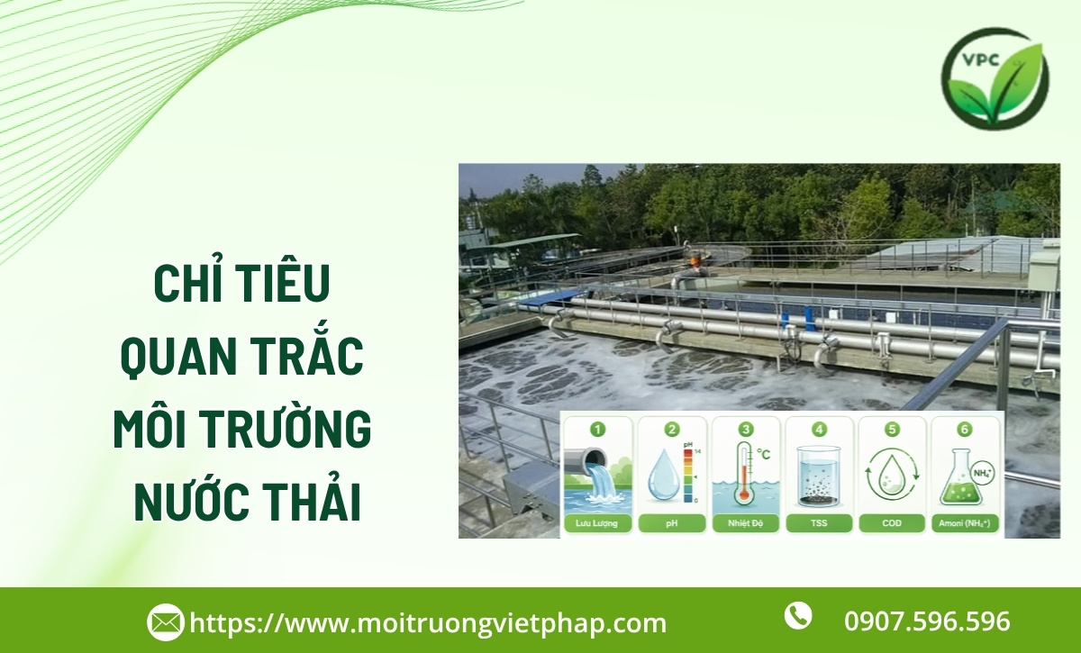 Chỉ tiêu quan trắc nước thải: 6 Thông số quan trọng doanh nghiệp cần biết