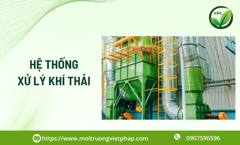 Tổng quan về hệ thống xử lý khí thải công nghiệp