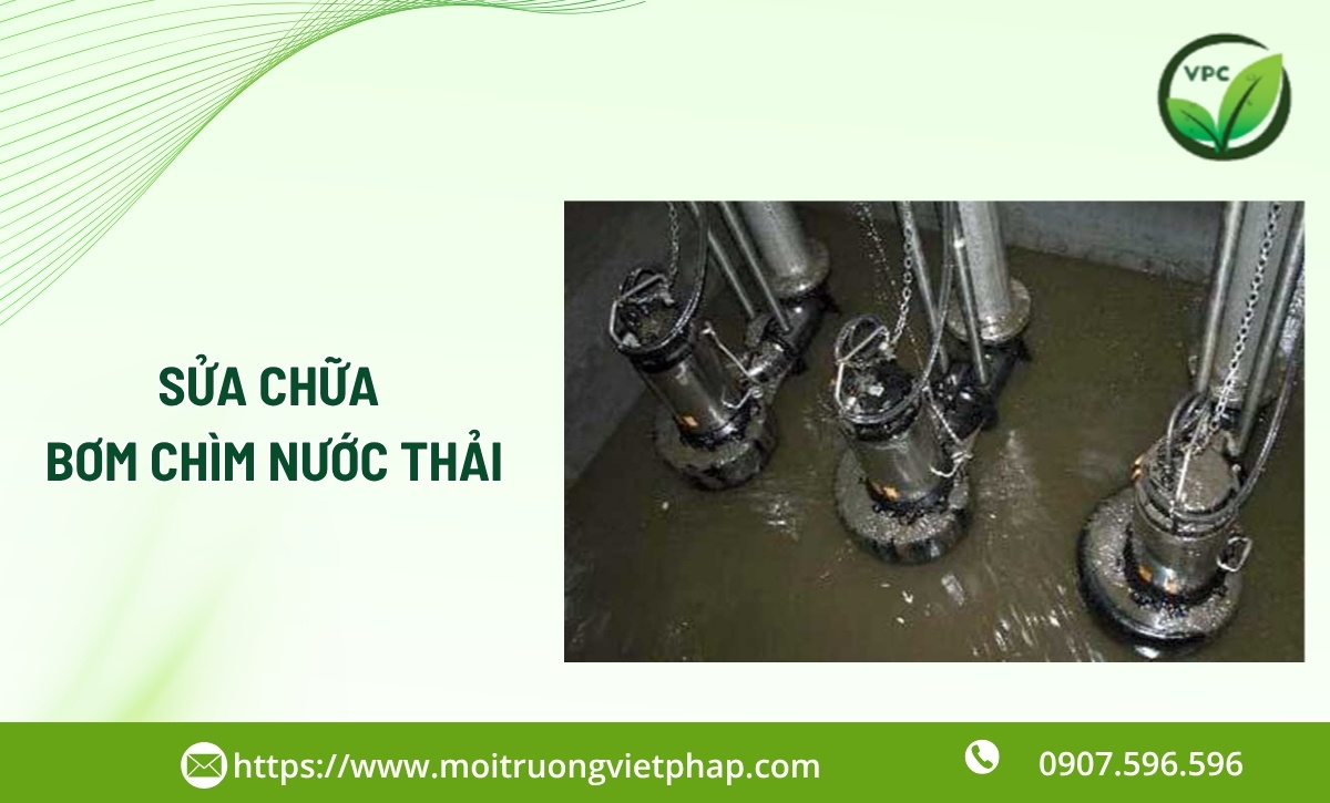 Sửa bơm chìm nước thải và bơm định lượng hóa chất trong trạm xử lý