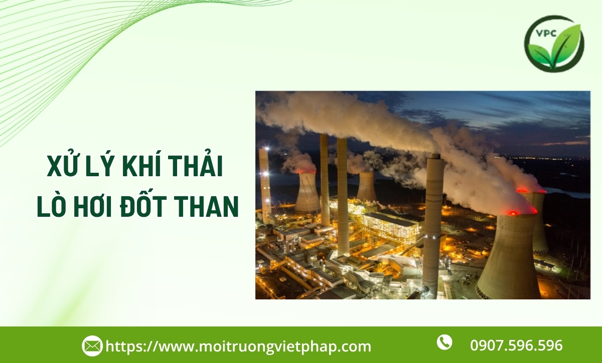 Giải pháp xử lý khí thải lò hơi đốt than hiệu quả | Việt Pháp