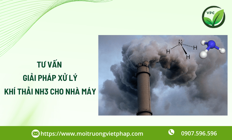 Tư vấn giải pháp xử lý khí thải NH3 cho nhà máy 