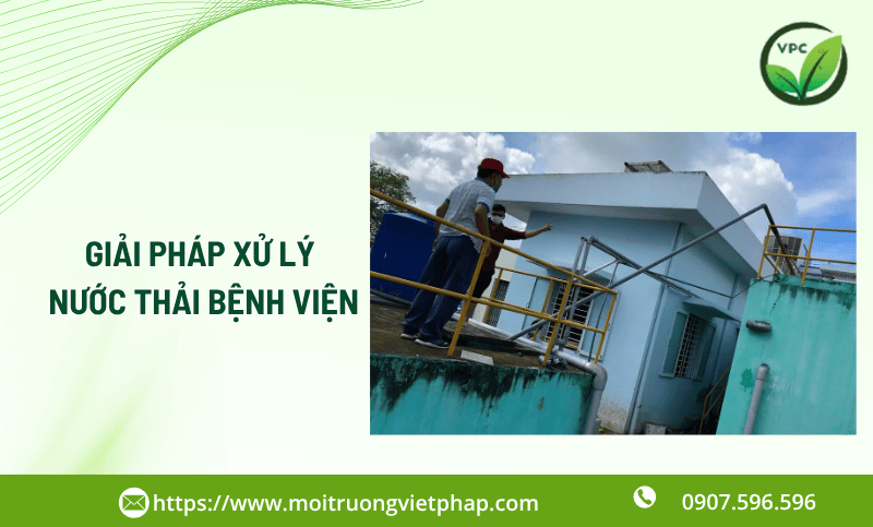 Xử lý nước thải bệnh viện, phòng khám: Yêu cầu kỹ thuật cần biết