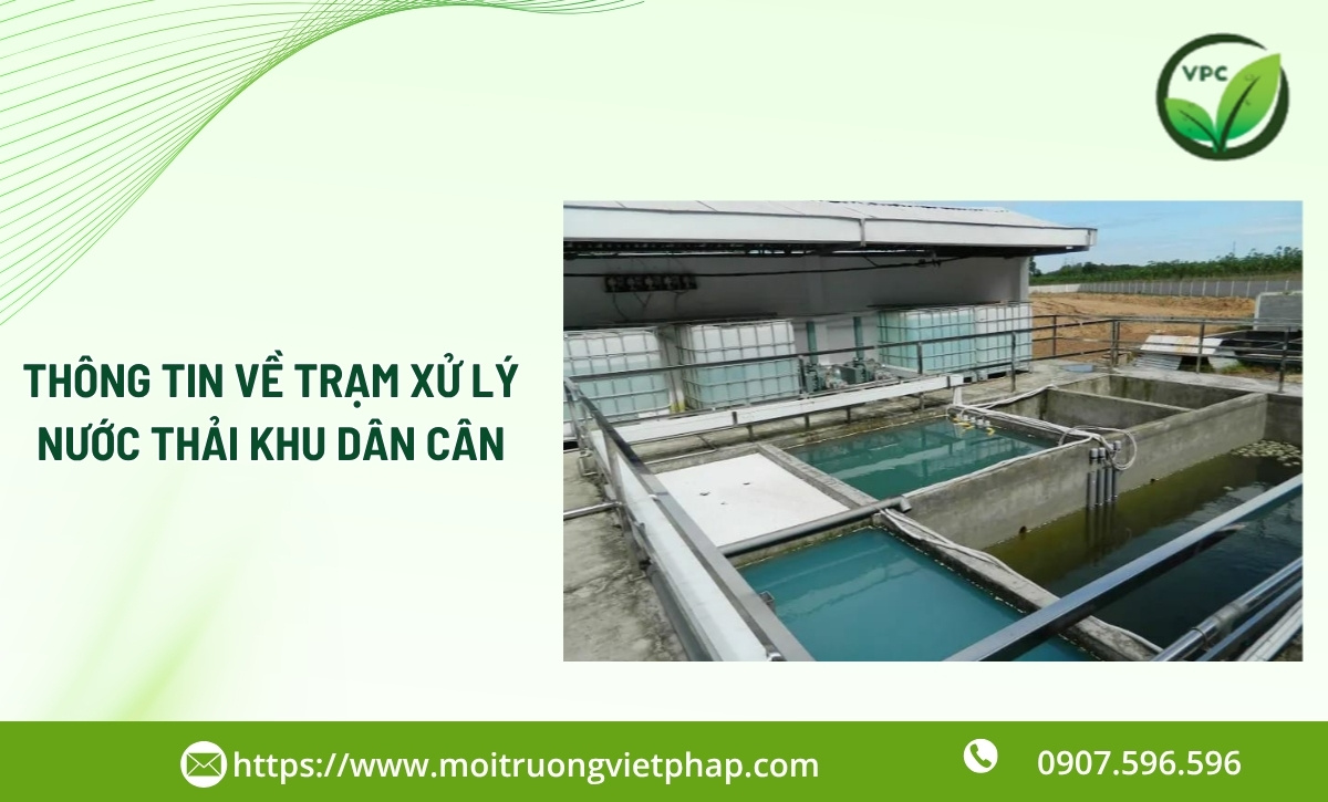 Trạm xử lý nước thải khu dân cư, khu đô thị TPHCM đáp ứng QCVN 14:2025/BTNMT